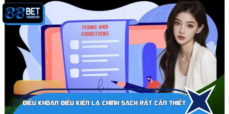 Điều khoản điều kiện là chính sách rất cần thiết