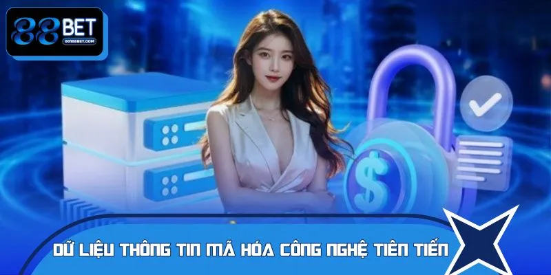 Dữ liệu thông tin được mã hóa bằng công nghệ tiên tiến