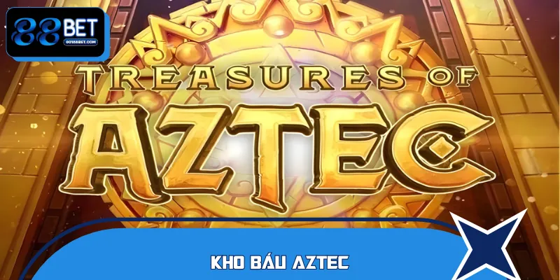 Hành trình săn kho báu Aztec đầy kịch tính và bí ẩn