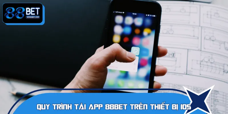 Quy trình tải app 88BET nhanh chóng cho máy IOS